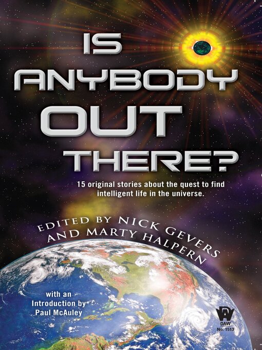 Title details for Is Anybody Out There? by Nick Gevers - Available